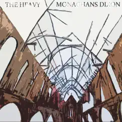 The Heavy - Single by Monaghans Dixon album reviews, ratings, credits