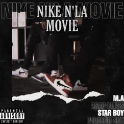 Nike n' la movie (feat. Pequeño sky, Starboy & Asap bless) Song Lyrics