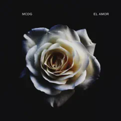 El Amor - Single by MCDG album reviews, ratings, credits