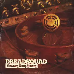 Freedom Train Riddim by Dreadsquad album reviews, ratings, credits