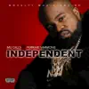 Independent (feat. Ferrari Simmons) album lyrics, reviews, download