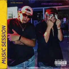 Music session cap2 (feat. Checo Ventura) Song Lyrics