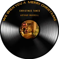 We Wish You a Merry Christmas (Saxophone Version) - EP by Christmas Tunes album reviews, ratings, credits
