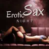 Erotic Sax Night album lyrics, reviews, download