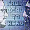 From Zero to Hero (Radio Edit) - Single album lyrics, reviews, download