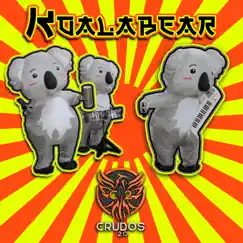 Koala Bear - Single by Crudos 2.0 album reviews, ratings, credits