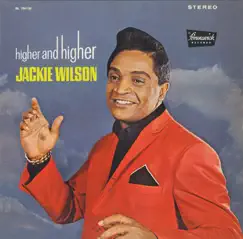 Higher and Higher by Jackie Wilson album reviews, ratings, credits