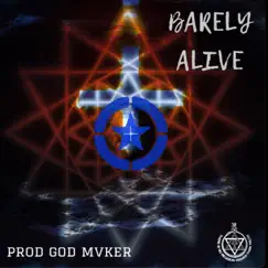 Barely Alive (feat. God Mvker) Song Lyrics
