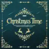 Christmas Time (feat. Jeremy Oceans) song lyrics