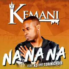 Na Na Na (feat. K$ & Torinichole) Song Lyrics