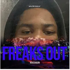 Who Let the Freaks out? - Single by Krishaun Fritz album reviews, ratings, credits