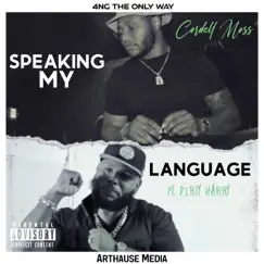Speaking My Language (feat. Dirty Harry) - Single by Cordell Moss album reviews, ratings, credits