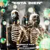 "Esta bien" (feat. Gran Giuliano) - Single album lyrics, reviews, download