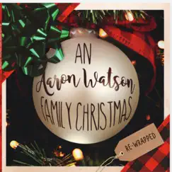 Wonderful Christmastime - Single by Aaron Watson album reviews, ratings, credits