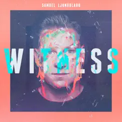 Witness by Samuel Ljungblahd album reviews, ratings, credits