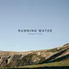 Running Water - Single album lyrics, reviews, download