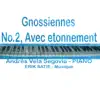 Gnossiennes: No. 2, Avec etonnement - Single album lyrics, reviews, download