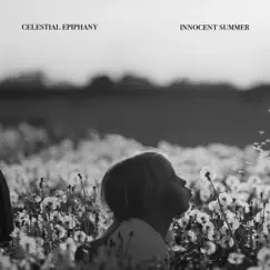 Innocent Summer - Single by Celestial Epiphany album reviews, ratings, credits
