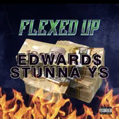 Flexed Up (feat. Stunna.Ys) Song Lyrics