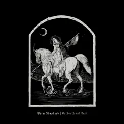 Ov Sword and Nail - Single by Worm Shepherd album reviews, ratings, credits