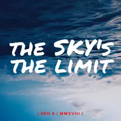 The Sky's the Limit - Single by Red A album reviews, ratings, credits