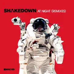 At Night (Remixes) - Single by Shakedown album reviews, ratings, credits