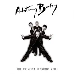 The Corona Sessions, Vol. 1 - Single by Achtung Baby album reviews, ratings, credits