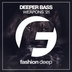 Deeper Bass Weapons '21 by Various Artists album reviews, ratings, credits