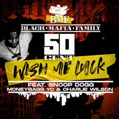 Wish Me Luck (Extended Version) [feat. Snoop Dogg, Moneybagg Yo & Charlie Wilson] - Single by 50 Cent album reviews, ratings, credits