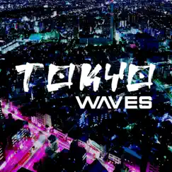 Tokyo Waves - Single by HVRDVR & Fassounds album reviews, ratings, credits