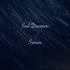 Sunrise - Single by Soul Dreamers album reviews, ratings, credits