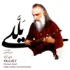 Yallaly album lyrics, reviews, download