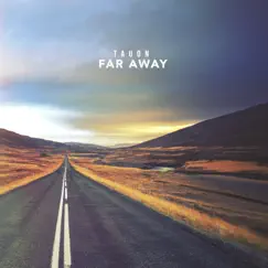 Far Away - EP by Tauon album reviews, ratings, credits
