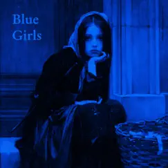 Blue Girls Song Lyrics