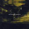 Withered Hearts - Single album lyrics, reviews, download