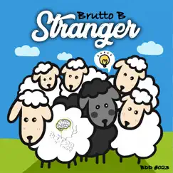 Stranger - Single by Brutto B album reviews, ratings, credits