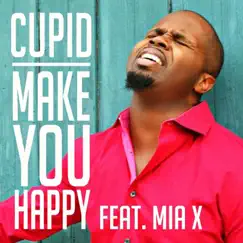 Make You Happy (feat. Mia X) Song Lyrics