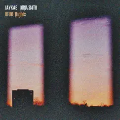 1000 Nights (feat. Jorja Smith) - Single by JayKae album reviews, ratings, credits
