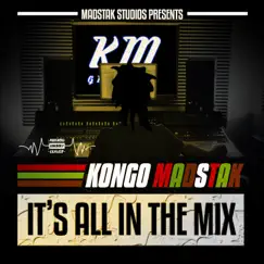 It's All in the Mix by Kongo MadStak album reviews, ratings, credits