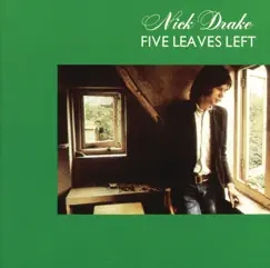 Five Leaves Left (Remastered) by Nick Drake album reviews, ratings, credits