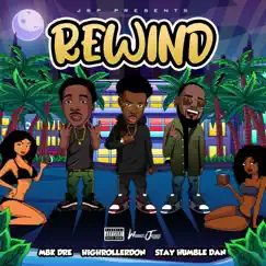 Rewind (feat. Highroller Don, Dre Dimes & Stay Humble Dan) - Single by Jayshotit album reviews, ratings, credits