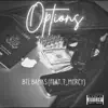 Options (feat. BTL Banks) - Single album lyrics, reviews, download