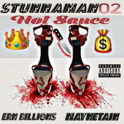 Hot Sauce (Remix) - Single by Ern Billions, Maynetain & Stunnaman02 album reviews, ratings, credits