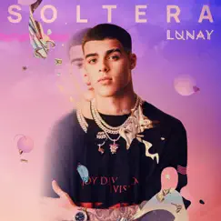 Soltera - Single by Lunay, Chris Jedi & Gaby Music album reviews, ratings, credits