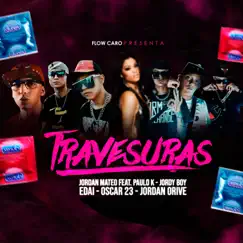 Travesuras (feat. Paulo K., Jordy Boy, OSCAR 23, jordan oribe & Edai) - Single by Jordan mateo album reviews, ratings, credits