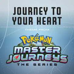 Journey to Your Heart (Theme from 