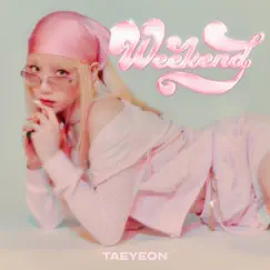 Weekend - Single by TAEYEON album reviews, ratings, credits