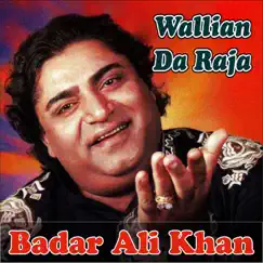 Wallian Da Raja by Badar Ali Khan album reviews, ratings, credits
