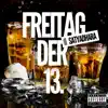 Freitag der 13. (feat. Nihlo Beats) - Single album lyrics, reviews, download