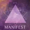 Manifest - Single album lyrics, reviews, download
